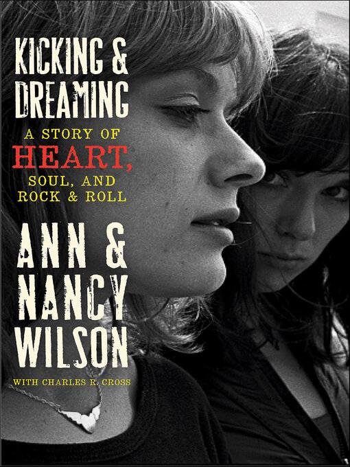 Title details for Kicking & Dreaming by Ann Wilson - Available